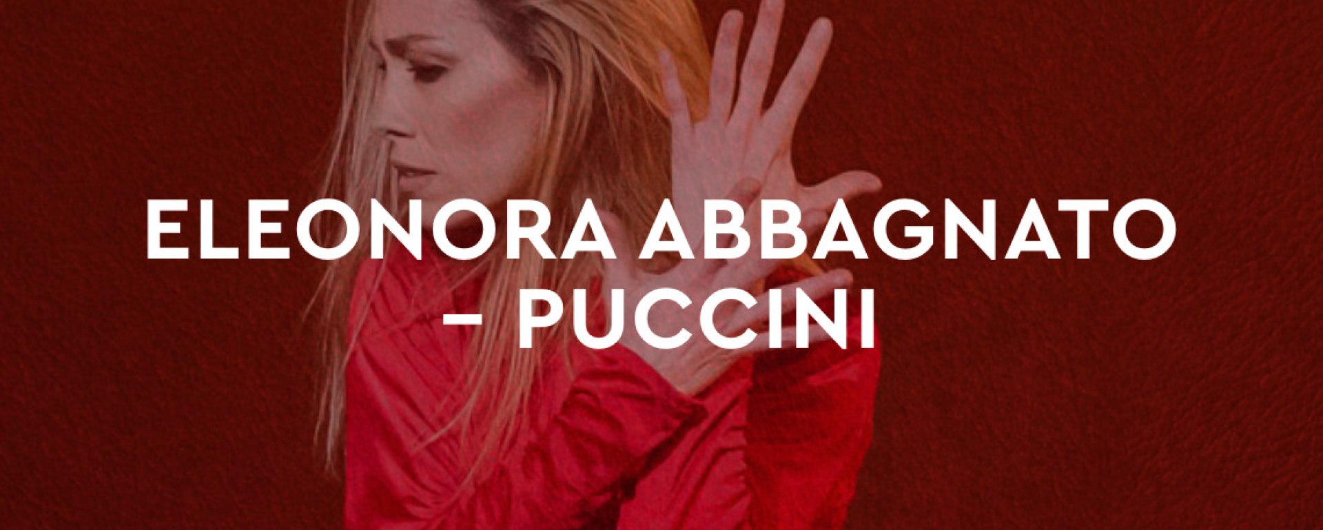 エレオノーラ・アッバニャート In Puccini