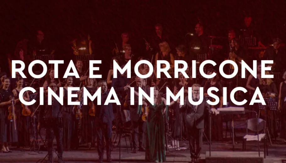 Rota und Morricone, Cinema In Musica
